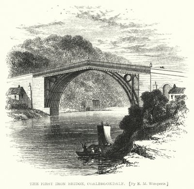 Le Premier Pont En Fer, Coalbrookdale (gravure) - Edmund Morison (after) Wimperis