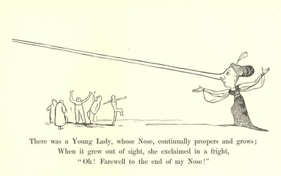 Il y avait une jeune dame, dont le nez prospère et grandit continuellement - Edward Lear