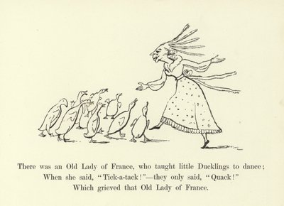Il y avait une vieille dame de France, qui apprenait aux petits canetons à danser - Edward Lear