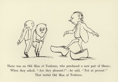 Il y avait un vieil homme de Toulouse, qui acheta une nouvelle paire de chaussures - Edward Lear