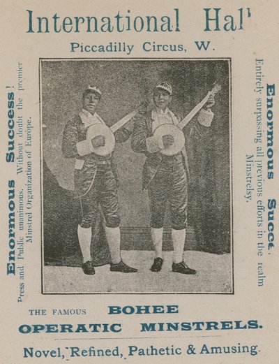 Publicité pour les célèbres Bohee Operatic Minstrels - English Photographer
