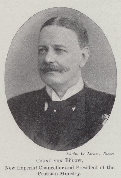 Comte von Bulow, nouveau chancelier impérial et président du ministère prussien - English Photographer
