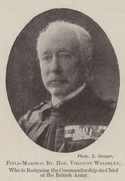 Field-Marshal Très Honorable Vicomte Wolseley, qui démissionne du commandement en chef de l
