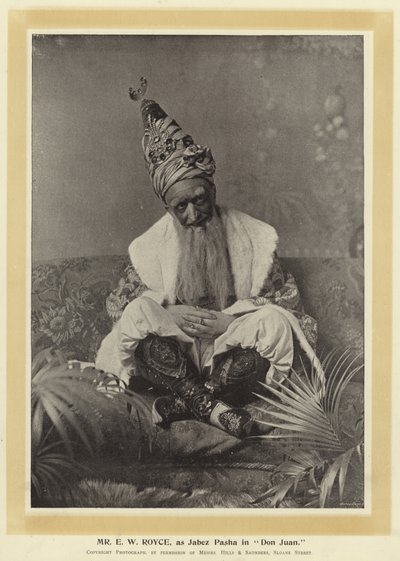 Mr E W Royce, en Jabez Pasha dans Don Juan - English Photographer