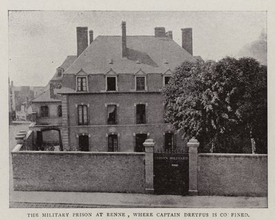 La prison militaire à Rennes, où le capitaine Dreyfus est confiné - English Photographer