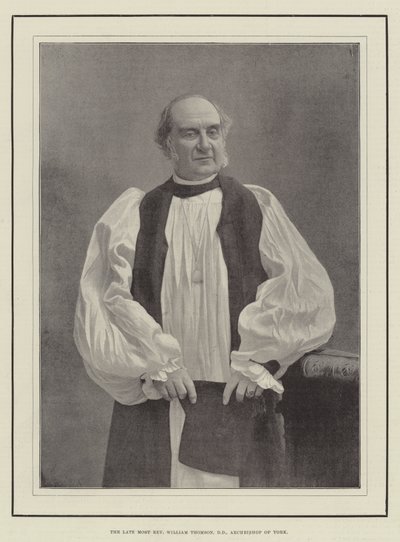 Le défunt Très Révérend William Thomson, DD, archevêque d