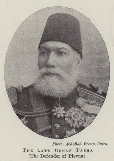 Feu Osman Pacha, le défenseur de Plevna - English Photographer