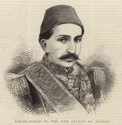 Abd-ul-Hamid II, le nouveau sultan de Turquie - English School