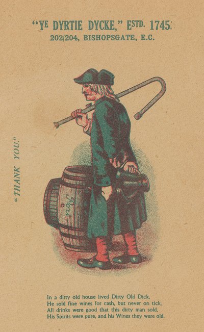 Publicité pour Ye Dyrtie Dycke (Dirty Dick), 202-204 Bishopsgate, Londres - English School