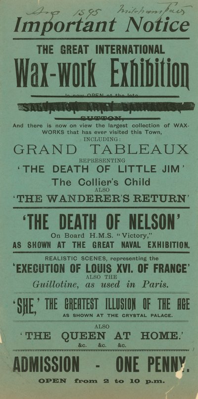 Annonce pour la grande exposition internationale de figures de cire, Mitcham Fair, août 1895 - English School