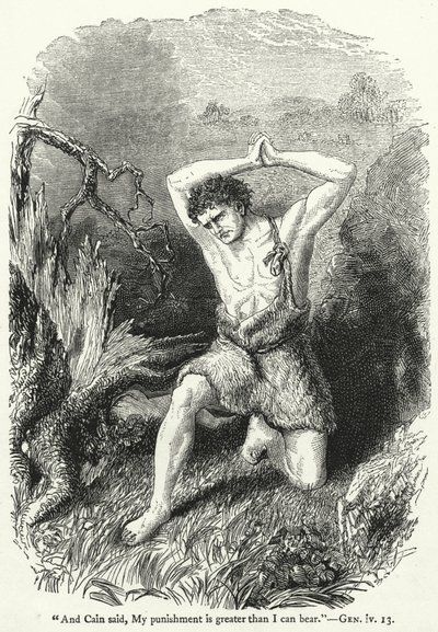 "Et Caïn dit, Ma punition est plus grande que je ne peux supporter," Gen iv 13 - English School