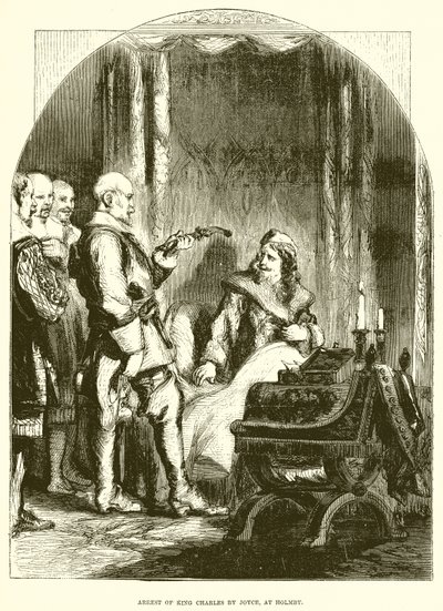 Arrestation du roi Charles par Joyce, à Holmby - English School