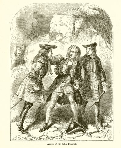 Arrestation de Sir John Fenwick - English School