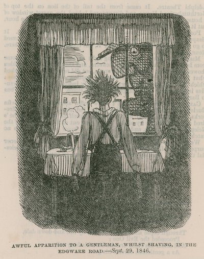 Apparition effrayante à un gentleman, en se rasant, sur Edgware Road, Londres - 30 septembre 1846 - English School