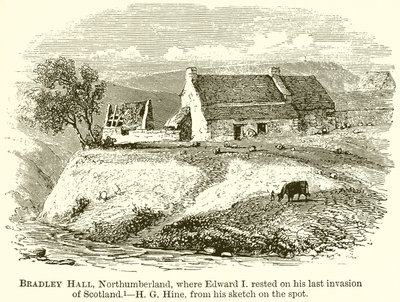 Bradley Hall, Northumberland, où Édouard Ier s