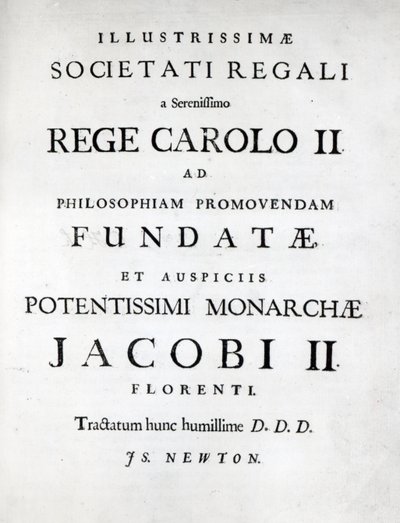 Dédicace à la Royal Society de la première édition des Principia Mathematica de Newton, 1687 - English School