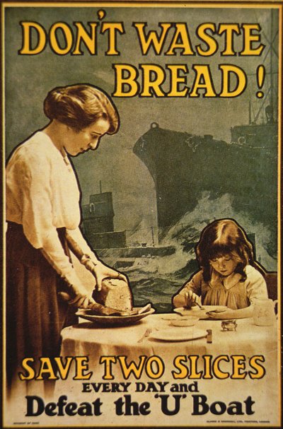"Ne gaspillez pas le pain", affiche de la Première Guerre mondiale - English School