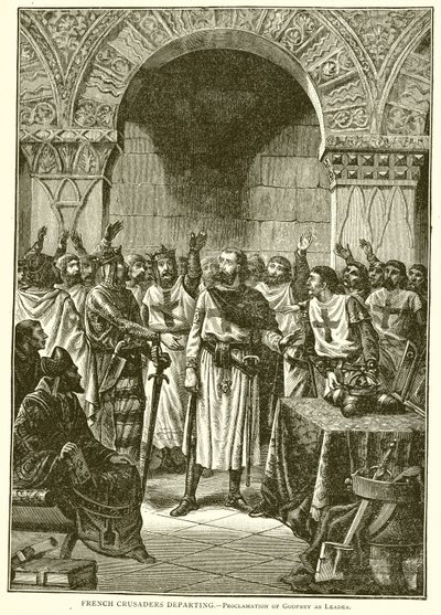 Croisés français partant.--Proclamation de Godefroy comme chef - English School