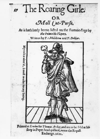 Frontispice de The Roaring Girle ou Moll Cut-Purse par Thomas Middleton (1580-1627) et Thomas Dekker (c.1570-1632) 1611 - English School