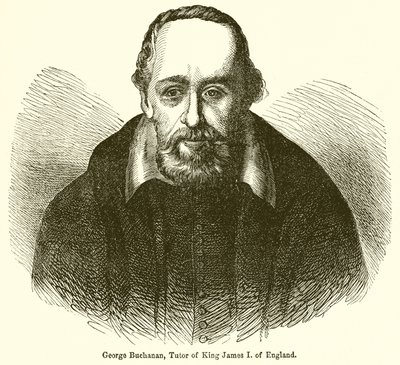 George Buchanan, précepteur du roi Jacques Ier d