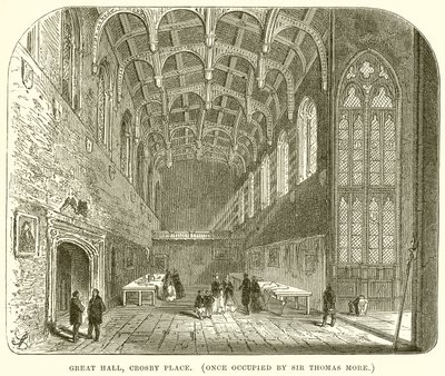 Grande salle, Crosby Place. (Autrefois occupée par Sir Thomas More) - English School