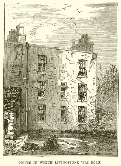 Maison où est né Livingstone - English School