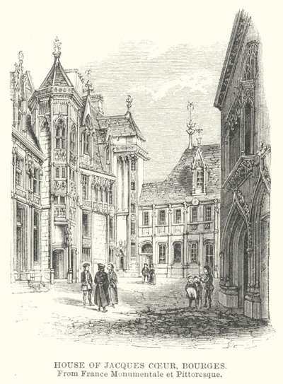 Maison de Jacques Cœur, Bourges (gravure) - English School