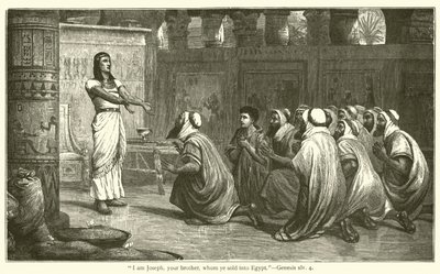 Je suis Joseph, votre frère, que vous avez vendu en Égypte, Genèse, xlv, 4 - English School