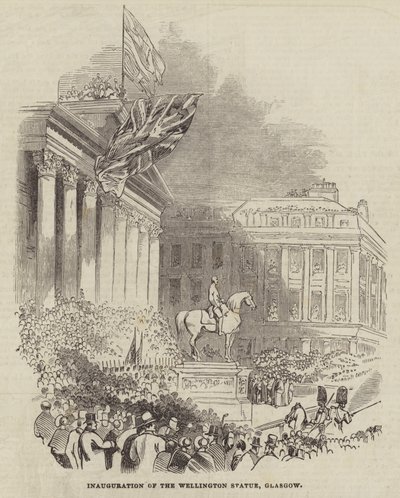Inauguration de la statue de Wellington, Glasgow (gravure) - English School
