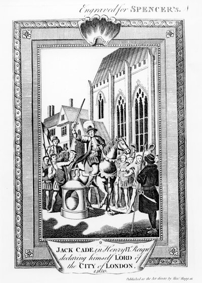 Jack Cade (mort en 1450) sous le règne de Henry VI se déclarant Seigneur de la ville de Londres, gravé pour Spencer - English School