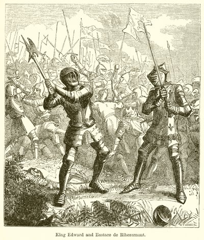 Le Roi Édouard et Eustace de Ribeaumont - English School