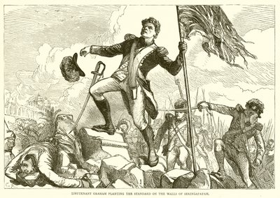 Le lieutenant Graham plantant le drapeau sur les murs de Seringapatam - English School