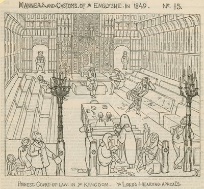 Mœurs et coutumes des Anglais en 1849 : La plus haute cour de justice du Royaume, les Lords entendant les appels - English School