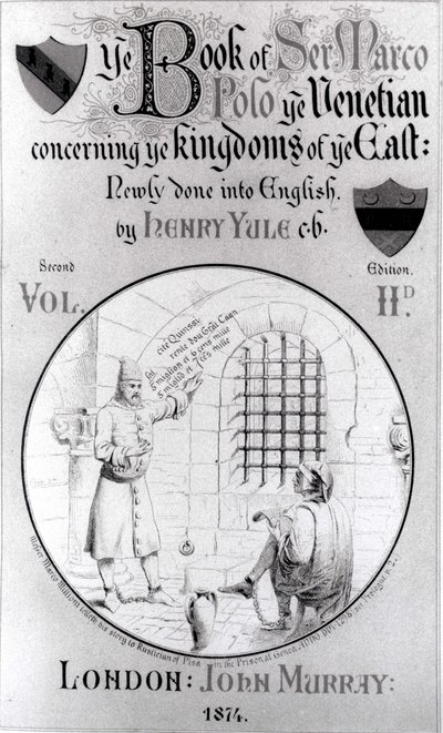 Marco Polo dictant ses mémoires en prison à Rustichello de Pise, page de titre du volume 2 de The Book of Marco Polo the Venetian Concerning the Kingdoms of the East, traduit par Henry Yule, 2e édition - English School