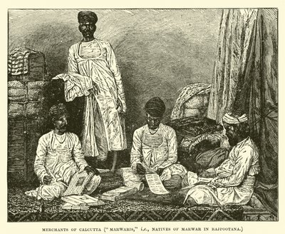Marchands de Calcutta, Marwaris, c