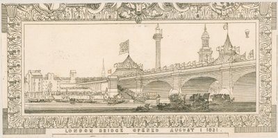 Souvenir du pont de Londres, ouvert le 1er août 1831 - English School
