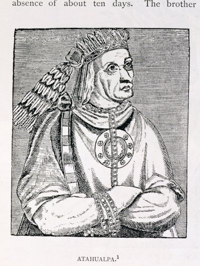 Portrait du dernier chef inca, Atahualpa, de 
