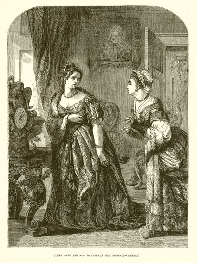 La reine Anne et Mme Danvers dans la salle de présence - English School