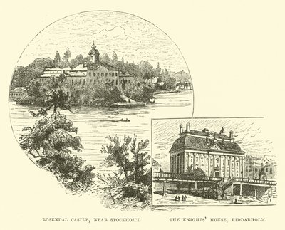 Château de Rosendal, près de Stockholm; La Maison des Chevaliers, Riddarholm - English School