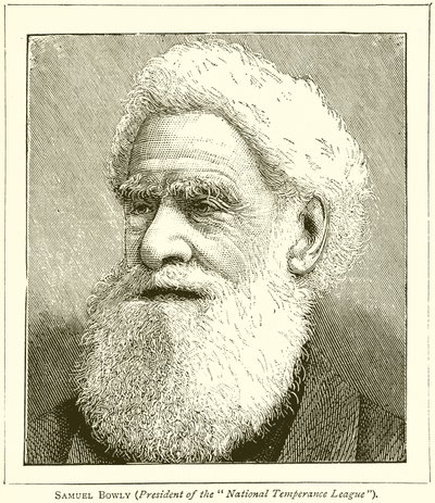 Samuel Bowly (Président de la Ligue Nationale de Tempérance) - English School