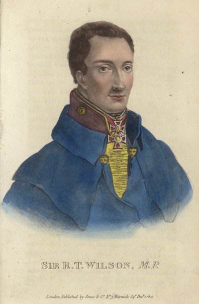 Sir Robert Thomas Wilson, soldat et homme politique britannique (gravure en couleur) - English School