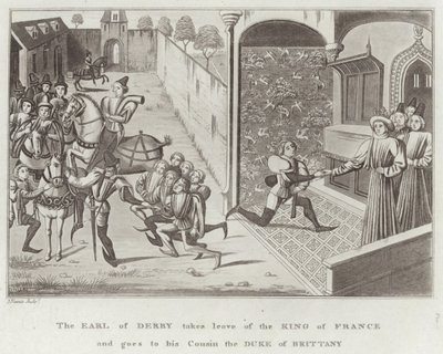 Le comte de Derby prend congé du roi de France et se rend chez son cousin le duc de Bretagne - English School