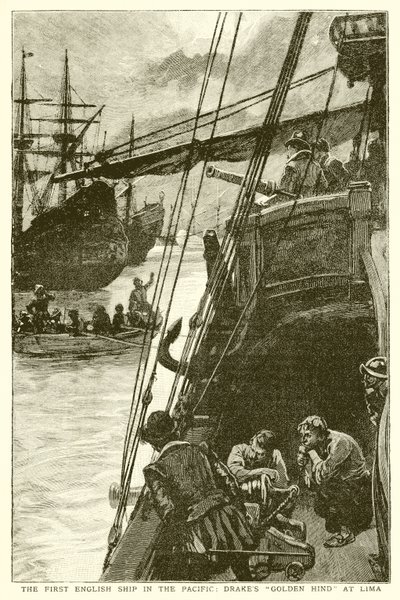 Le premier navire anglais dans le Pacifique : le Golden Hind de Drake à Lima - English School