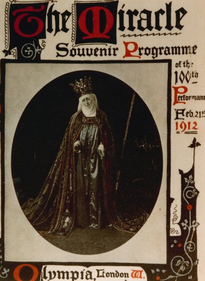 Le Miracle produit à Olympia par Max Reinhardt en 1912 avec une distribution de 1500 personnes. Programme - English School