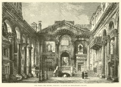 Piazza del Duomo, Spalato, une cour du palais de Dioclétien (gravure) - English School