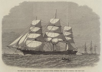 Le navire Glad Tidings, avec une cargaison de coton américain, entrant dans le port de Liverpool (gravure) - English School