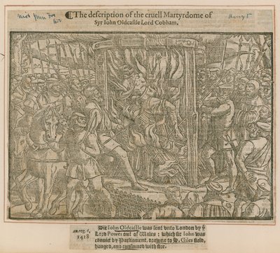 Description du cruel martyre de Sir John Oldcastle Lord Cobham - English School