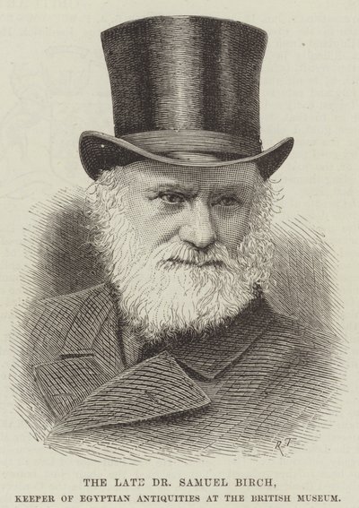 Feu Dr Samuel Birch, conservateur des antiquités égyptiennes au British Museum (gravure) - English School