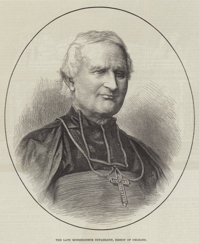 Feu Monseigneur Dupanloup, évêque d