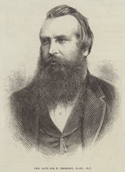 Feu Sir F Crossley, baronnet, MP - English School